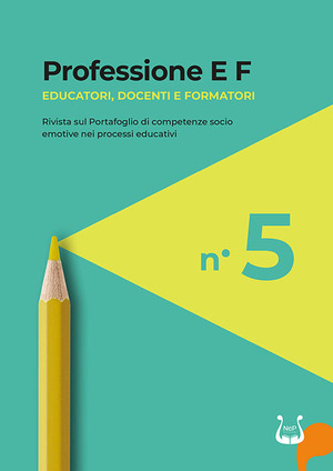 Professione E F. Educatori, docenti e formatori. Rivista sul portafoglio di competenze socio emotive nei processi educativi (2026)