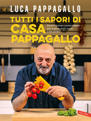 Tutti i sapori di casa Pappagallo. Ricette golose e sorprendenti per la gioia degli occhi e del palato. Ediz. a colori Tutti i sapori di casa Pappagallo. Ricette golose e sorprendenti per la gioia degli occhi e del palato. Ediz. a colori