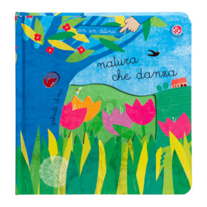 Natura che danza. Ediz. a colori