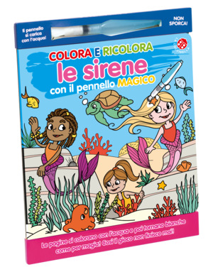 Colora e ricolora le sirene. Ediz. illustrata. Con pennello