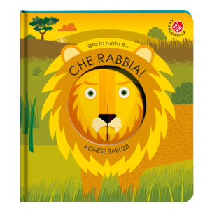 Che rabbia! Ediz. a colori