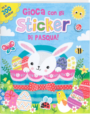 Gioca con gli sticker di Pasqua! Ediz. a colori
