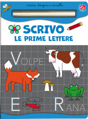 Scrivo le prime lettere. Ediz. illustrata. Con gadget