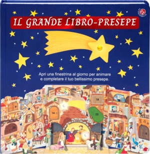 Il grande libro-presepe. Ediz. illustrata
