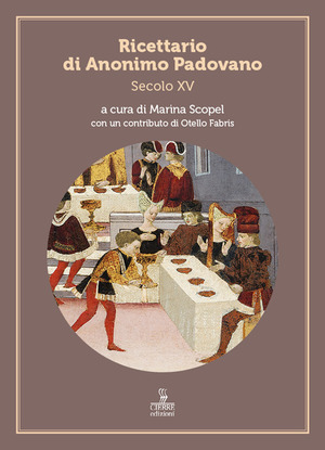 Ricettario di Anonimo padovano. Secolo XV