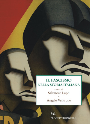 Il fascismo nella storia italiana Il fascismo nella storia italiana