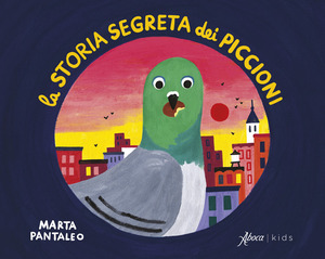 La storia segreta dei piccioni. Ediz. a colori