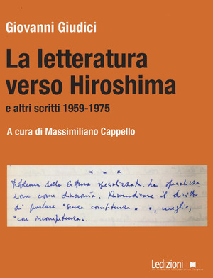La letteratura verso Hiroshima e altri scritti 1959-1975