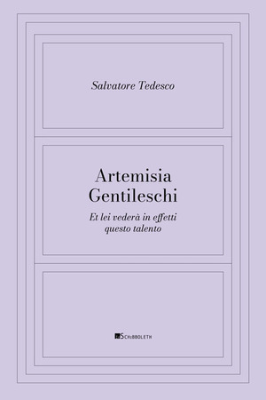 Artemisia Gentileschi. Et lei vederà in effetti questo talento
