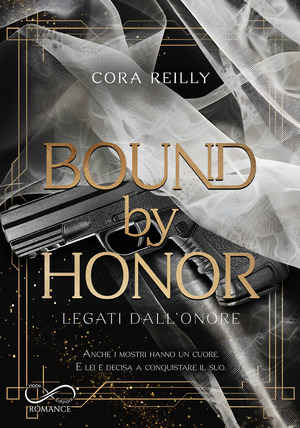 Bound by honor. Legati dall'onore