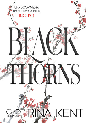 Black thorns. Ediz. italiana