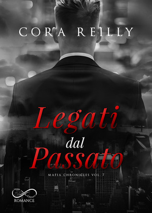 Legati dal passato. Mafia chronicles