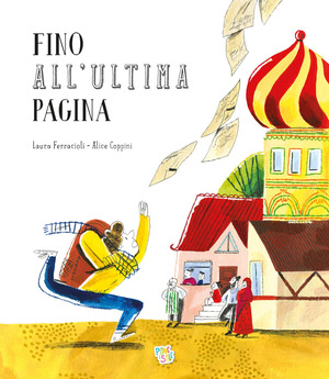 Fino all'ultima pagina. Ediz. a colori