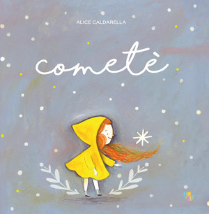 Cometè. Ediz. a colori