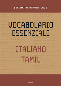 Vocabolario essenziale italiano-tamil