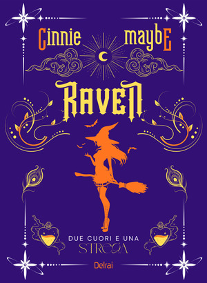 Raven. Due cuori e una strega. Con segnalibro