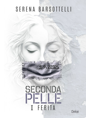 Seconda pelle. I ferita. Con Segnalibro