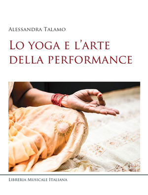 Lo yoga e l'arte della performance