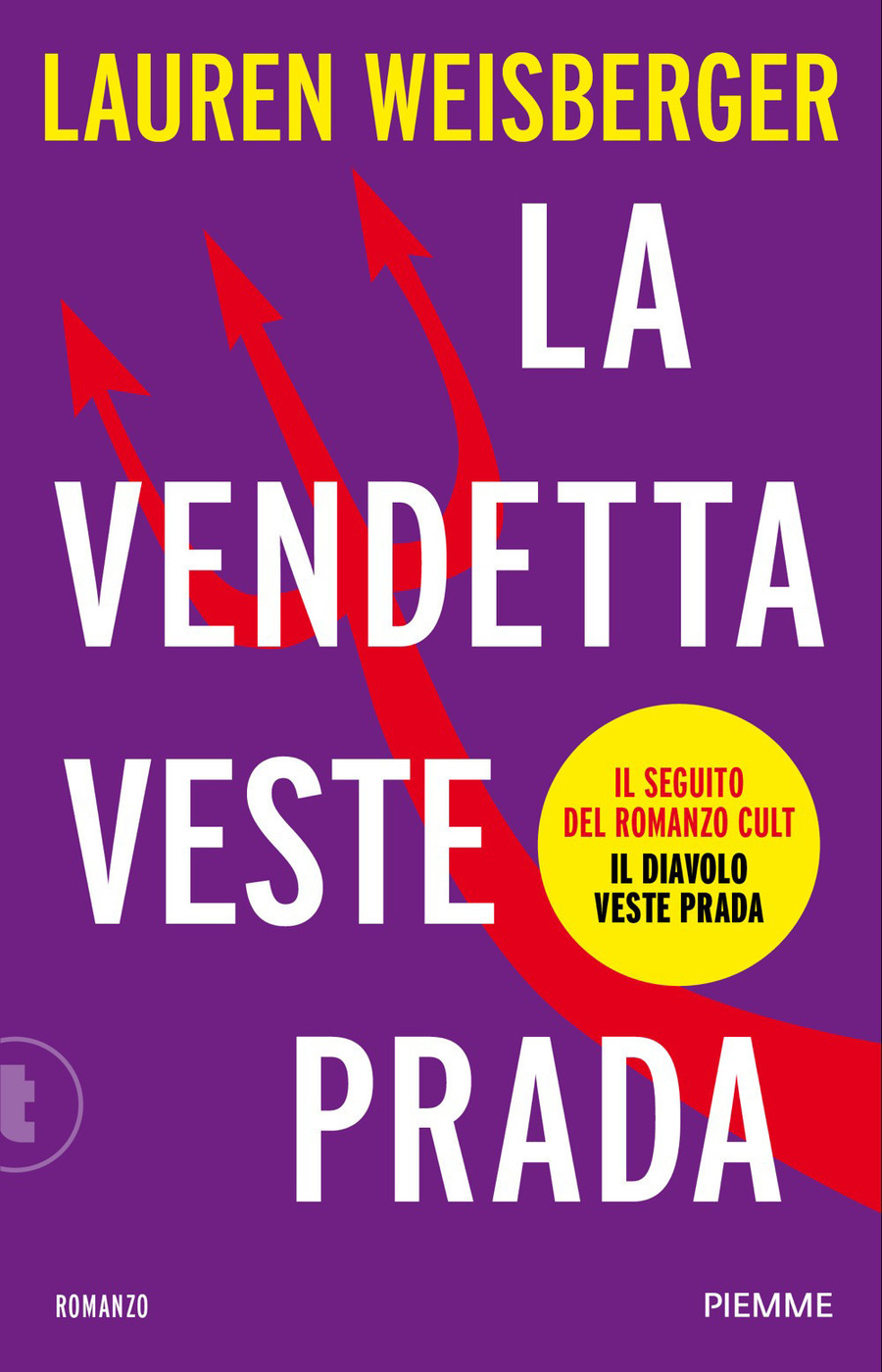 La vendetta veste Prada. Il ritorno del diavolo