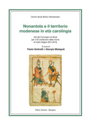 Nonantola e il territorio modenese in età carolingia