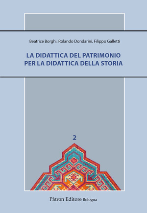 La didattica del patrimonio per la didattica della storia