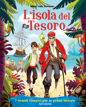 L' isola del tesoro. I grandi classici per le prime letture. Ediz. illustrata