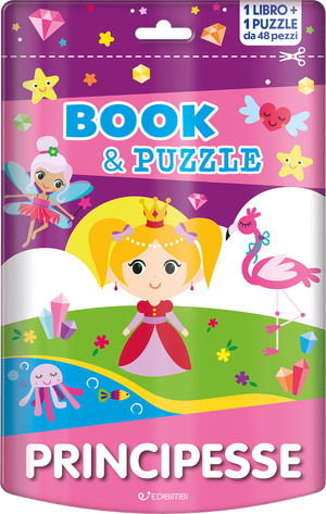 Prinicpesse. Book&puzzle. Ediz. a colori. Con puzzle