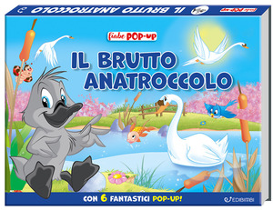 Il brutto anatroccolo. Fiabe pop-up. Ediz. a colori