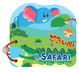 Il safari. Libri in legno sagomati. Ediz. a colori