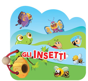 Insetti. Libri in legno sagomati. Ediz. a colori