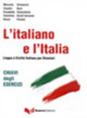 L' italiano e l'Italia. Chiavi degli esercizi