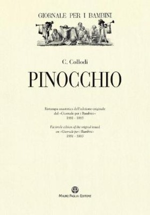 Pinocchio. Ristampa anastatica dell'edizione originale dal «Giornale per i bambini» 1881-1883