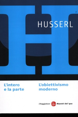 L' intero e la parte. L'obiettivismo moderno