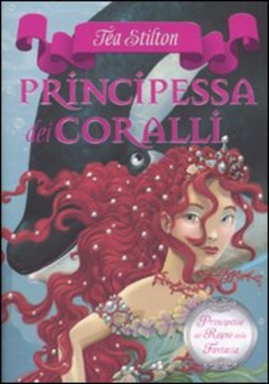 Principessa dei coralli. Principesse del regno della fantasia