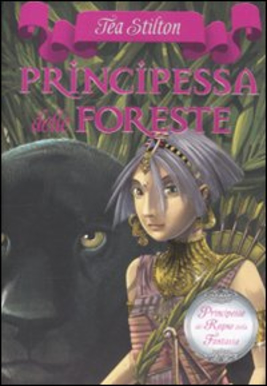 Principessa delle foreste. Principesse del regno della fantasia