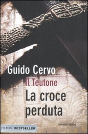 La croce perduta. Il teutone