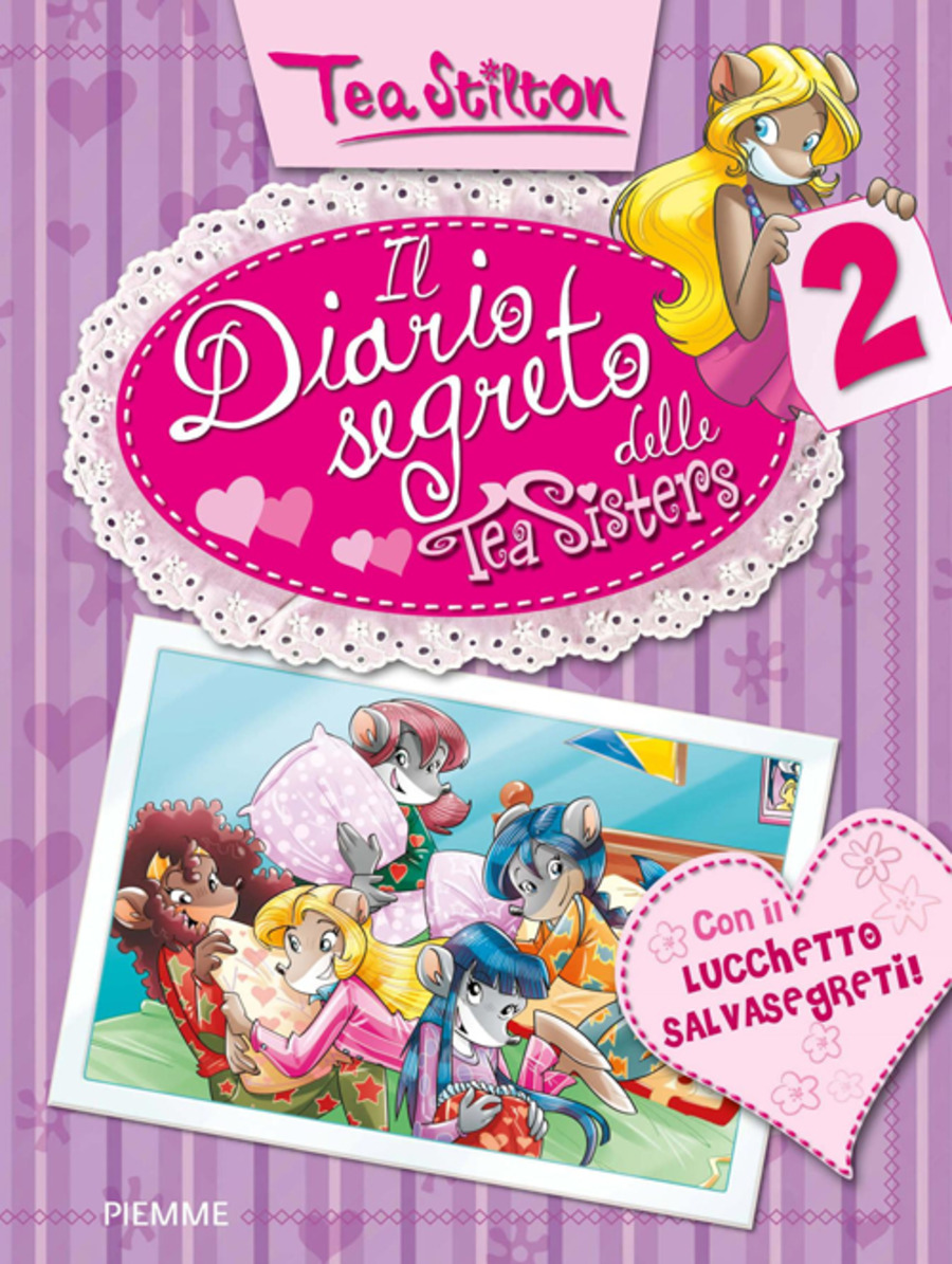 Il diario segreto delle Tea Sisters. Ediz. illustrata