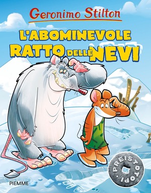 L' abominevole ratto delle nevi. Preistotopi