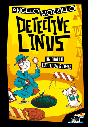 Detective Linus. Ediz. illustrata