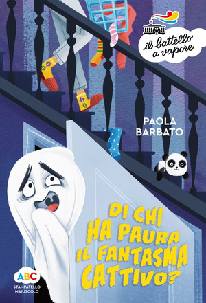 Di chi ha paura il fantasma cattivo? Ediz. a colori