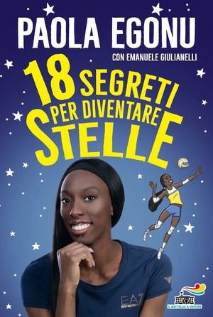 18 segreti per diventare stelle 18 segreti per diventare stelle