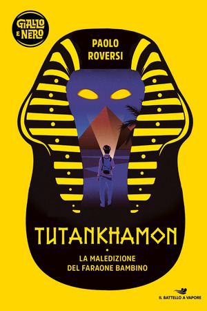 Tutankhamon. La maledizione del faraone bambino Tutankhamon. La maledizione del faraone bambino