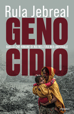 Genocidio. Quello che rimane di noi nell'era neo-imperiale
