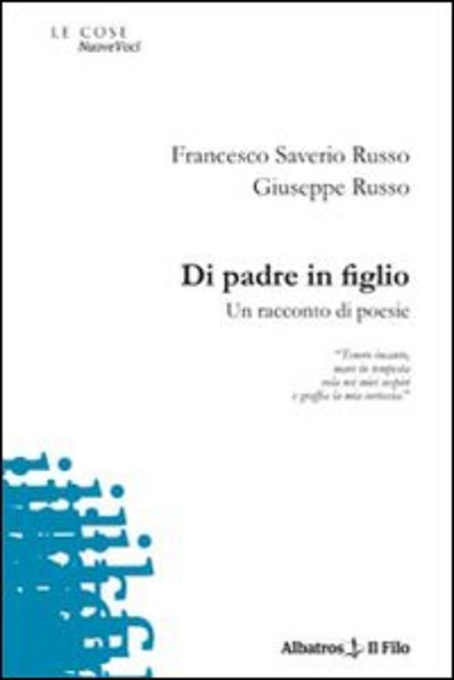 Di padre in figlio. Un racconto di poesie