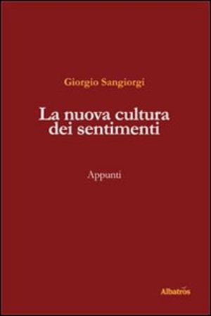 La nuova cultura dei sentimenti