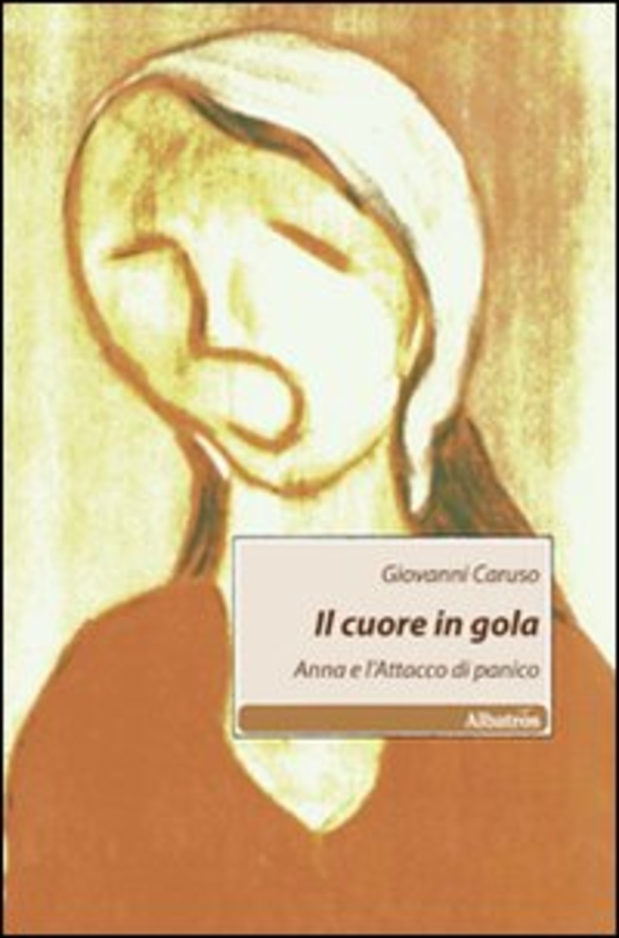 Il cuore in gola. Anna e l attacco di panico Librerie Ubik