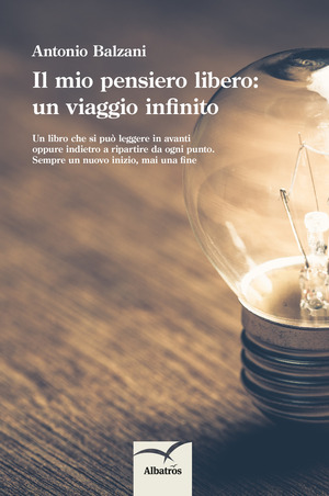 Il mio pensiero libero: un viaggio infinito