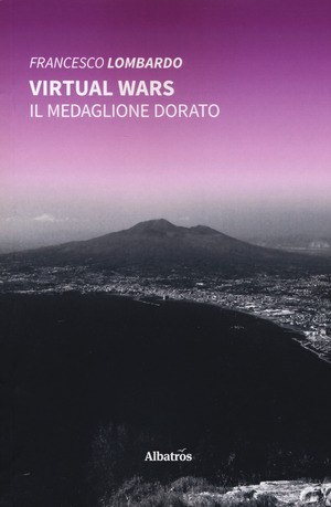 Virtual wars. Il medaglione dorato