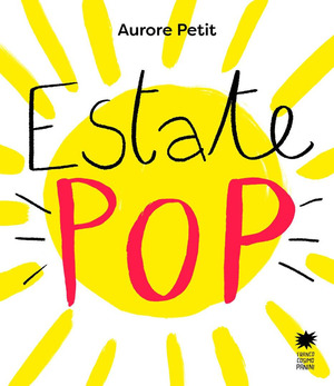 Estate pop. Ediz. a colori