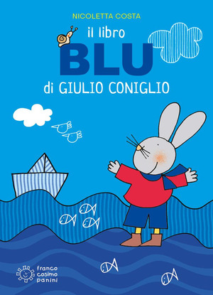 Il libro blu di Giulio Coniglio. Ediz. a colori